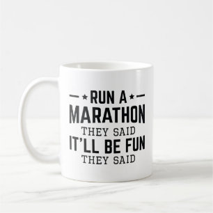 Mug Diriger Un Marathon Ils Ont Dit Que Ça Serait Amus