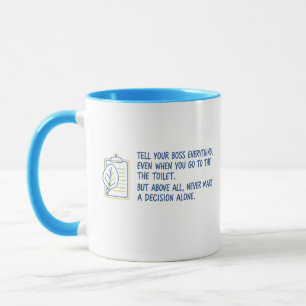 Mug Dis à ton patron que tout est drôle Café