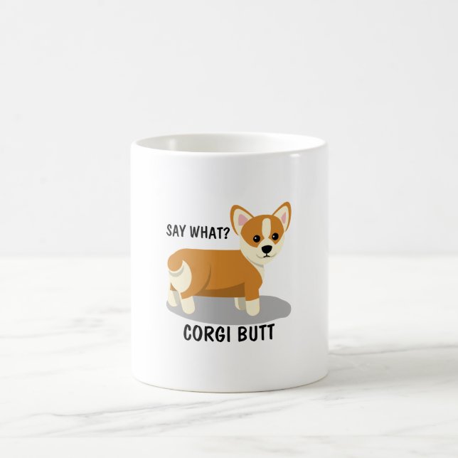 Mug Dis Quoi ?Corgi Butt (Centre)
