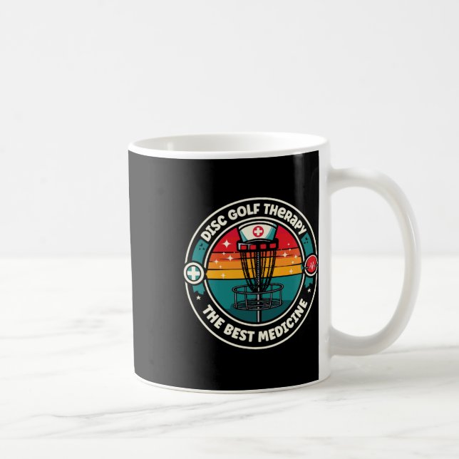 Mug Disc Golf Therapy La Meilleure Médecine Pour Les I (Droite)