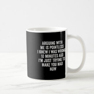 Mug Discuter avec moi est inutile, je savais que j'ava