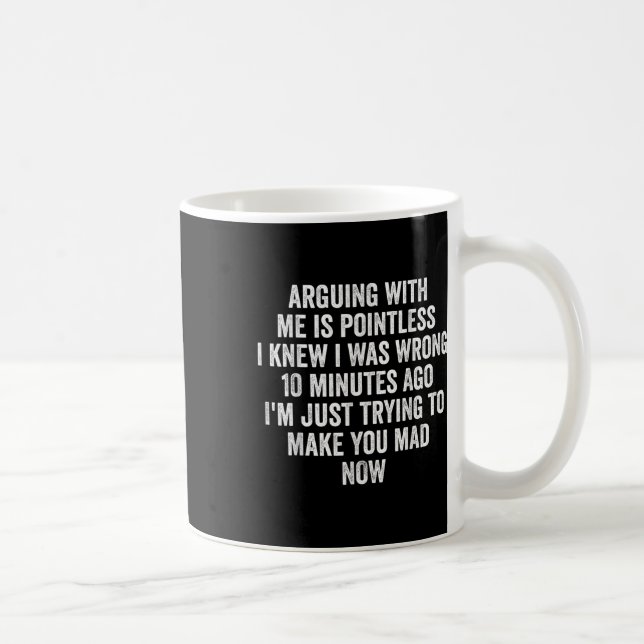 Mug Discuter avec moi est inutile, je savais que j'ava (Droite)