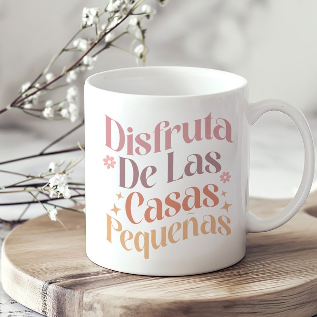 Mug "Disfruta de las casas pequeñas" Inspiration Boho ("Disfruta de las casas pequeñas" Boho Inspiration Coffee Mug on a sunny neutral boho kitchen table.)