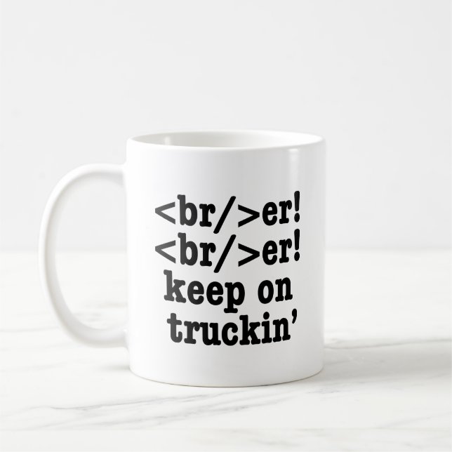 Mug disjoncteur ! disjoncteur ! continuez sur camion'  (Gauche)
