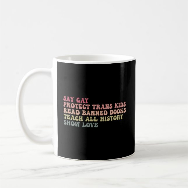 Mug Dites Gay Protéger Trans Lire Livres Interdits Tea (Gauche)
