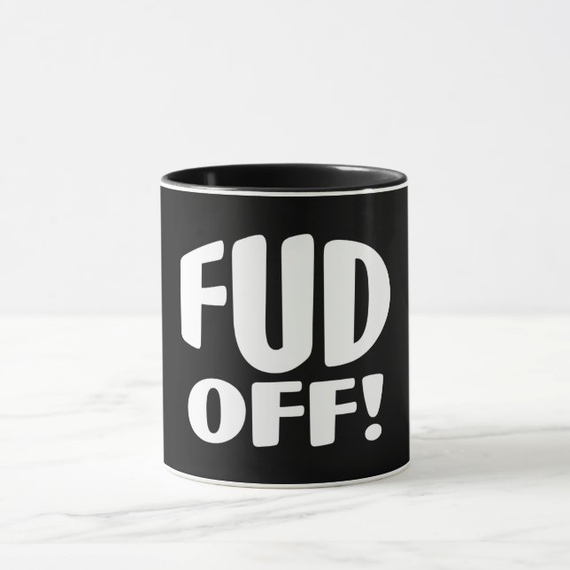 Mug Dites Non Au Crypto Fud - FUD OFF ! (Centre)