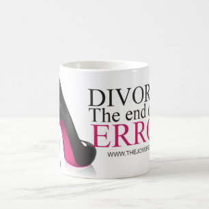 Mug Divorce de chaussures ". La fin d'une erreur."