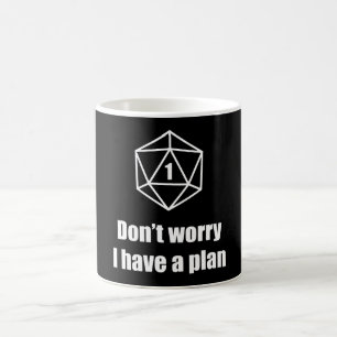 Mug DnD - ne vous inquiétez pas, j'ont un plan