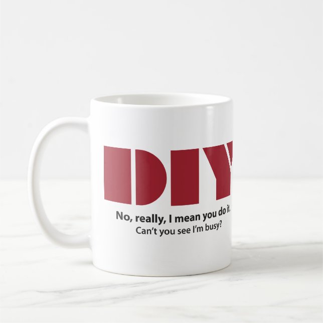 Mug Do-it-yourself je suis drôle occupé (Gauche)
