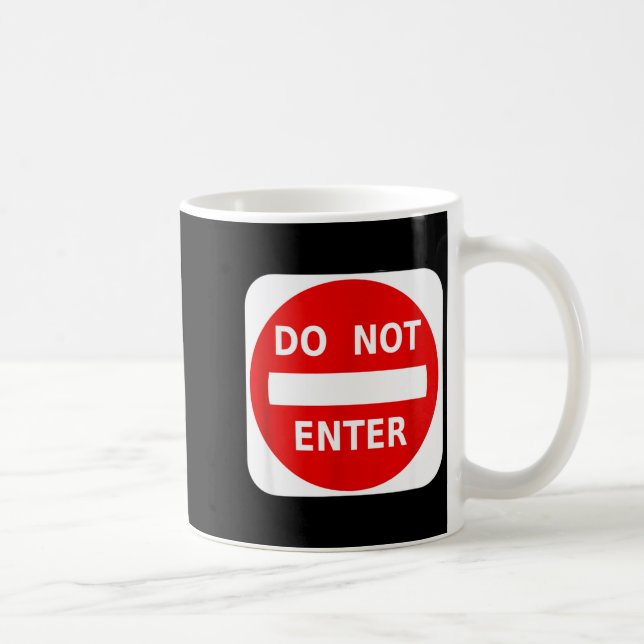 Mug Do Not Enter Street Traffic Sign S  (Droite)