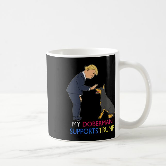 Mug Doberman soutient le cadeau Trump Doberman Pinsche (Droite)