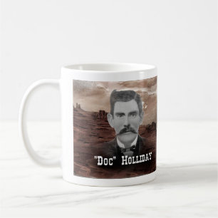Mug "Doc." Holliday