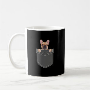 Mug Dogs Lovers French Bulldog In My Pocket
