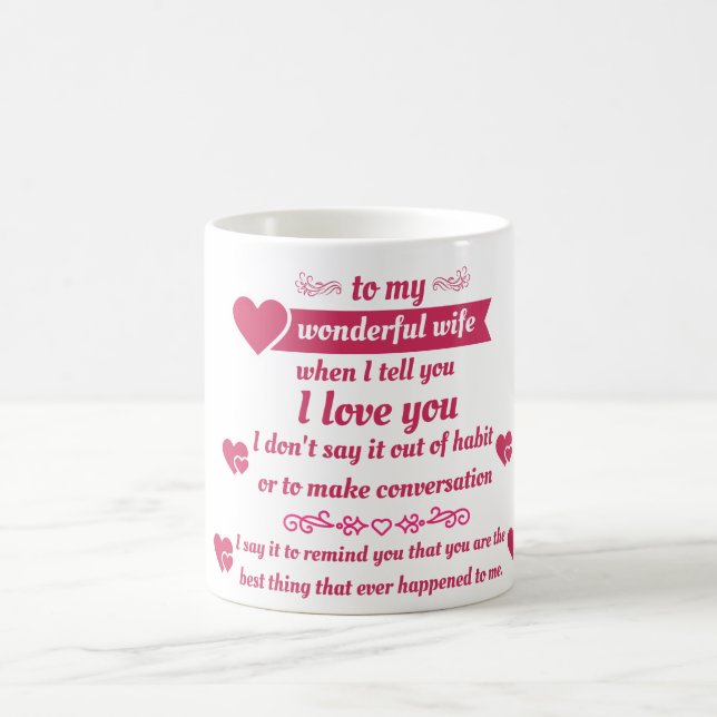 Mug don à ma femme - quand je te dis que je t'aime (Centre)