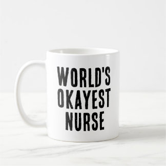 Mug Don d'infirmière le plus Okayest dans le monde