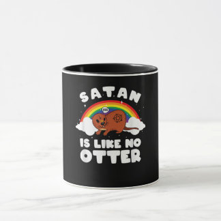 Mug Don Otter| Satanic Rainbow Satan est comme pas Ott
