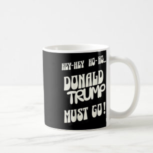 Mug Donald Trump doit partir Pas de roi, pas d'autorit