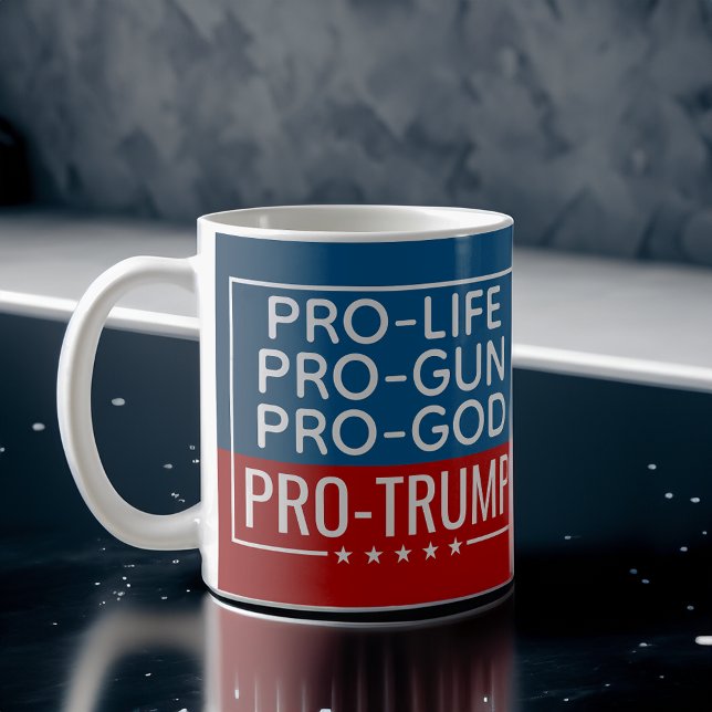 Mug Donald Trump Pro-Life Pro-Gun Pro-God (trump 2024 mugs)