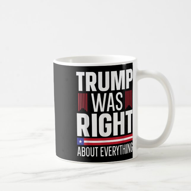 Mug Donald Trump Trump A Raison De Tout (Droite)