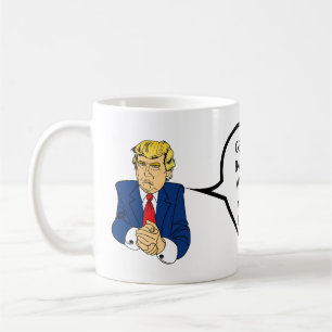 Mug Donald Trump - vous êtes mis le feu