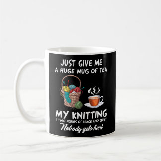 Mug Donne-Moi Juste Un Grand Thé Mon Tricot Deux Heure