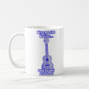 Mug Donne-moi la guitare et personne ne se fait blesse