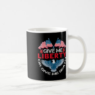 Mug Donne-Moi La Liberté Ou Donne-Moi La Mort Drapeau