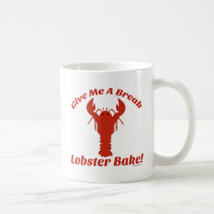 Mug Donne-moi un pain de langouste !