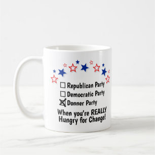 Mug Donner Parti faim de changement politique drôle