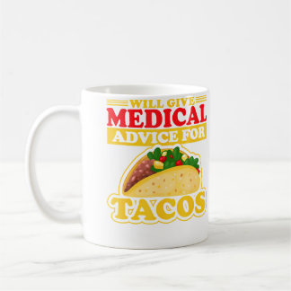 Mug Donnera des conseils médicaux pour tacos docteur i