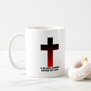 Mug Donneur de sang chrétien Jésus m'a sauvé la vie