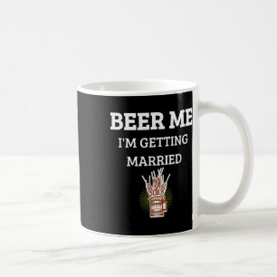 Mug Donnez-moi une bière, je me marie Drôle de marié E