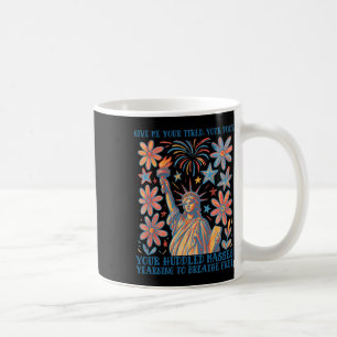 Mug Donnez-moi vos fatigués votre pauvre statue de la