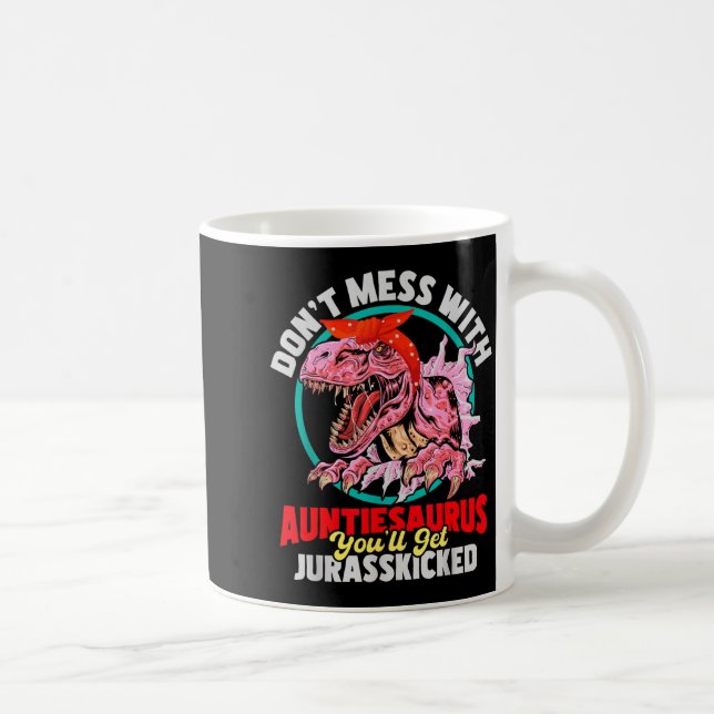 Mug Don't Mess With Auntiesaurus - Aunty Auntie Gender (Droite)