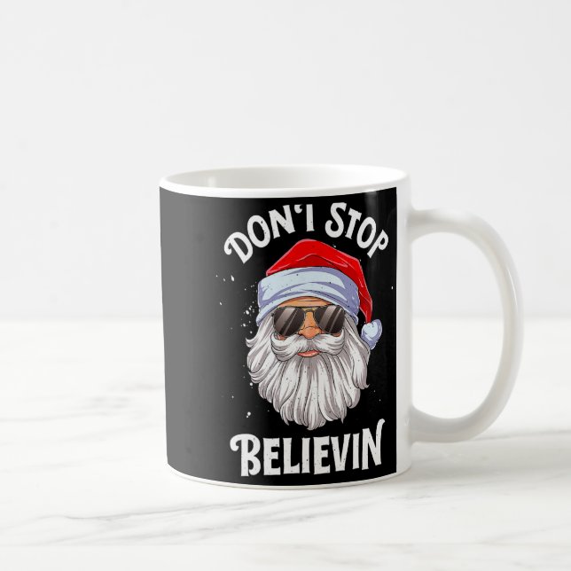 Mug Dont Stop Believin Santa Christmas Boys Kids  (Droite)