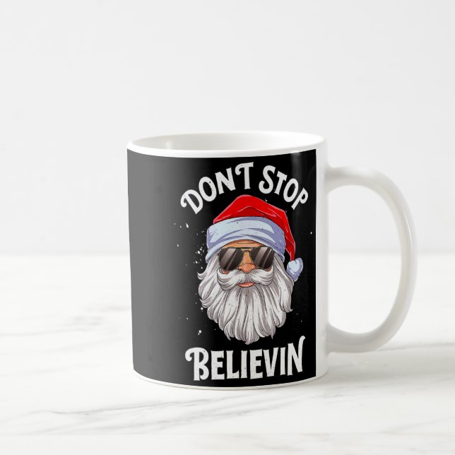 Mug Dont Stop Believin Santa Funny Christmas Boys Kid  (Droite)