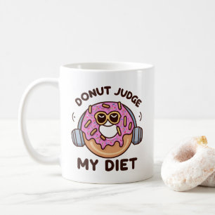 Mug Donut Juge My Diet - Humour drôle