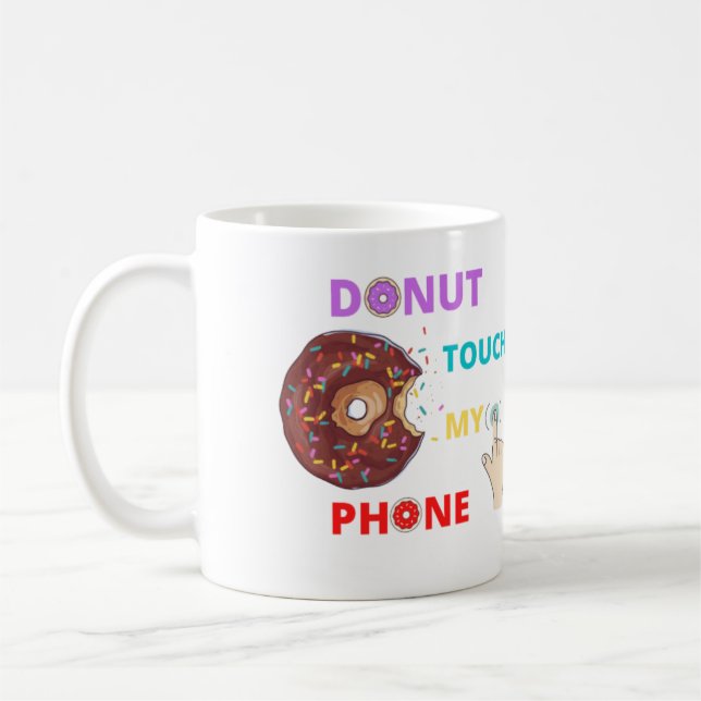 MUG DONUT TOUCHE MON FUNNY TÉLÉPHONIQUE (Gauche)