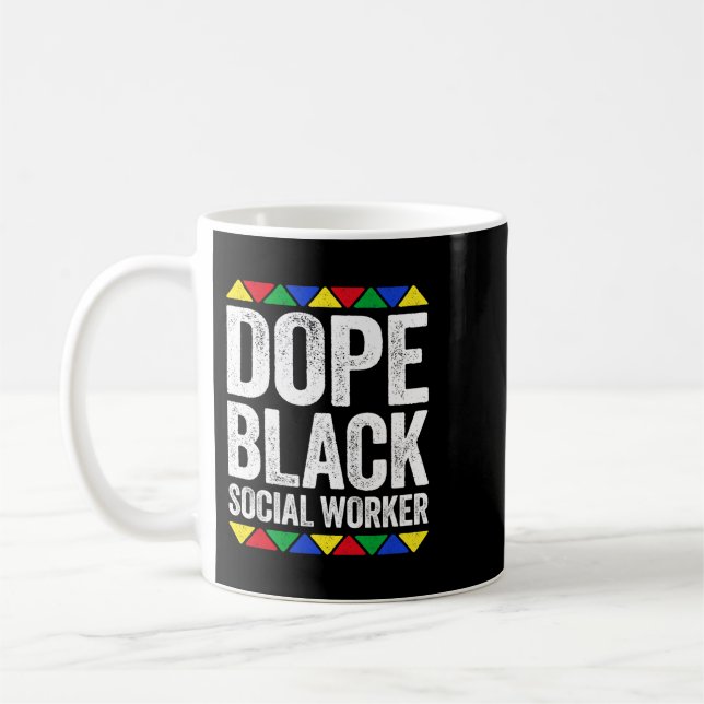 Mug Dope Black Social Worker LCSW Afrique-Amérique Soc (Gauche)
