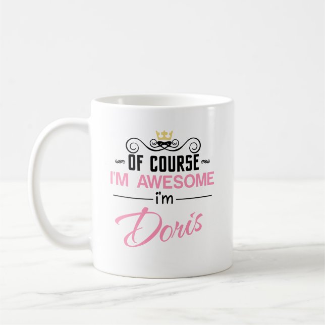 Mug Doris Bien sûr Je suis un nom génial (Gauche)