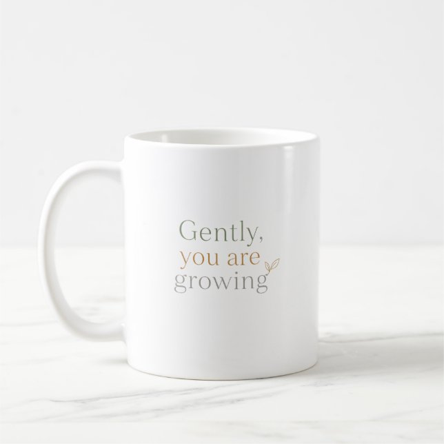 Mug Doucement, Vous Grandissez (Gauche)