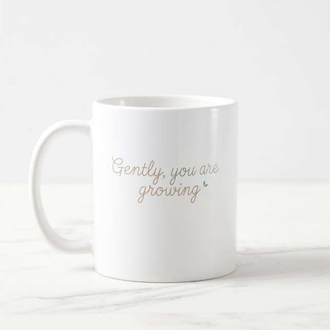 Mug Doucement, vous grandissez (Gauche)