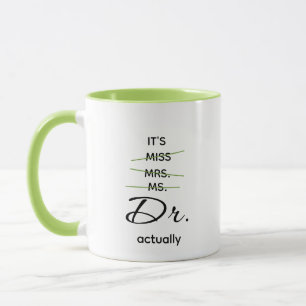 Mug Dr. En fait Green