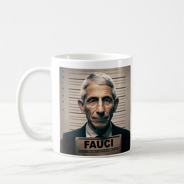 Mug Dr. Fauci Mugshot (Gauche)