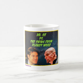 Mug Dr OZ contre la "chose" de Planet Woke
