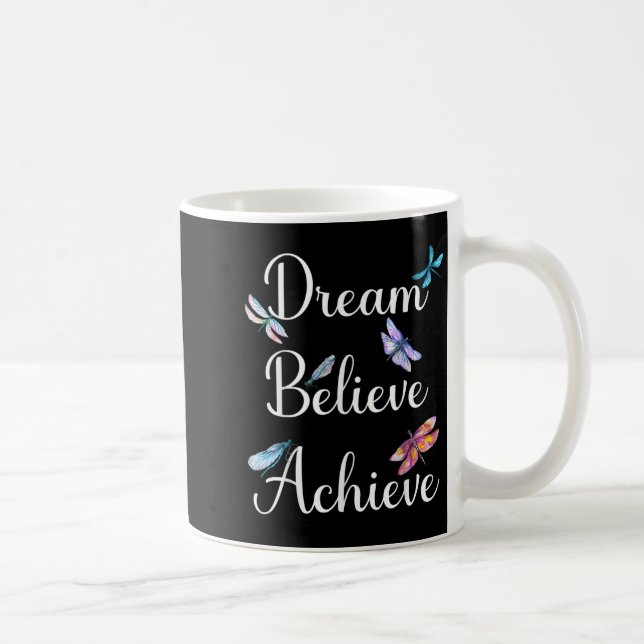 Mug Dragonfly Cote Dream Croire Atteindre Motivationne (Droite)