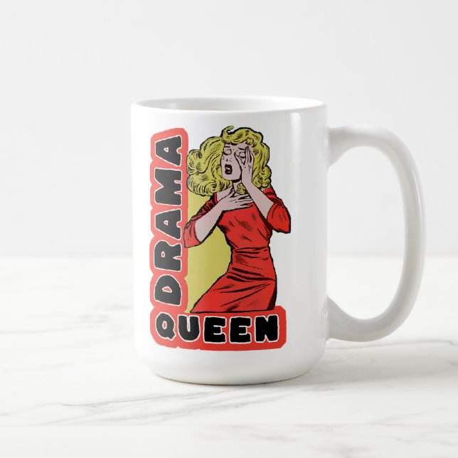 Mug Drama Queen parce que tout m'excite trop (Droite)