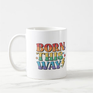 MUG DRAPEAU ARC-EN-CIEL NÉ DE CETTE FAÇON ESTHÉTIQUE R