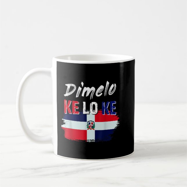 Mug Drapeau Dimelo Ke Lo Ke République dominicaine (Gauche)