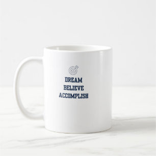 Mug Dream Beleive Accomplit Blue